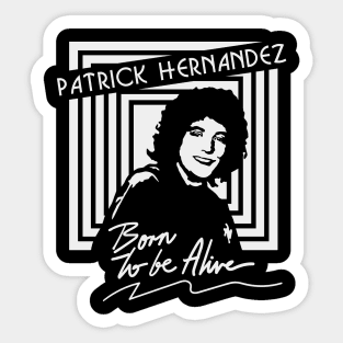 PATRICK HERNANDEZ DISCO Sticker